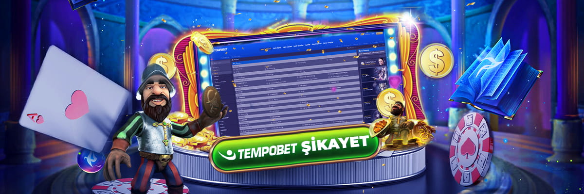 Tempobet Şikayet